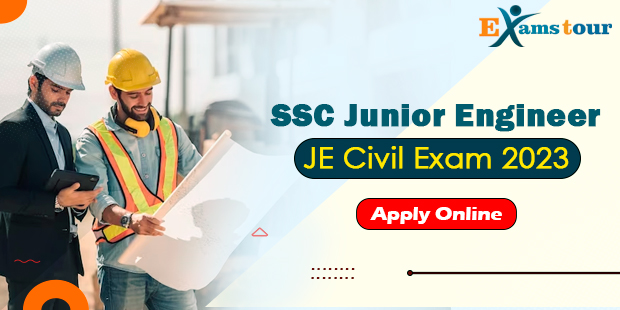 SSC Junior Engineer JE Civil / Electrical / Mechanical Exam 2023 Apply Online